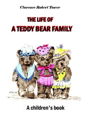 cover image of The Life of a Teddy Bear Family